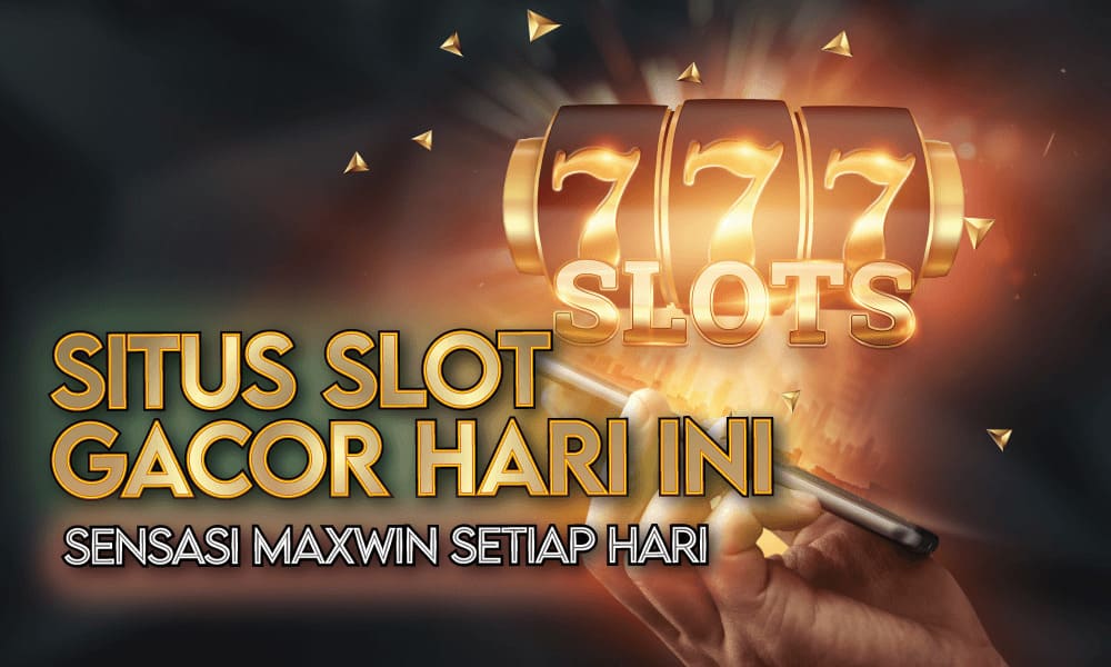 SITUS RAJA SLOT GACOR 2023 GAMPANG MENANG HARI INI